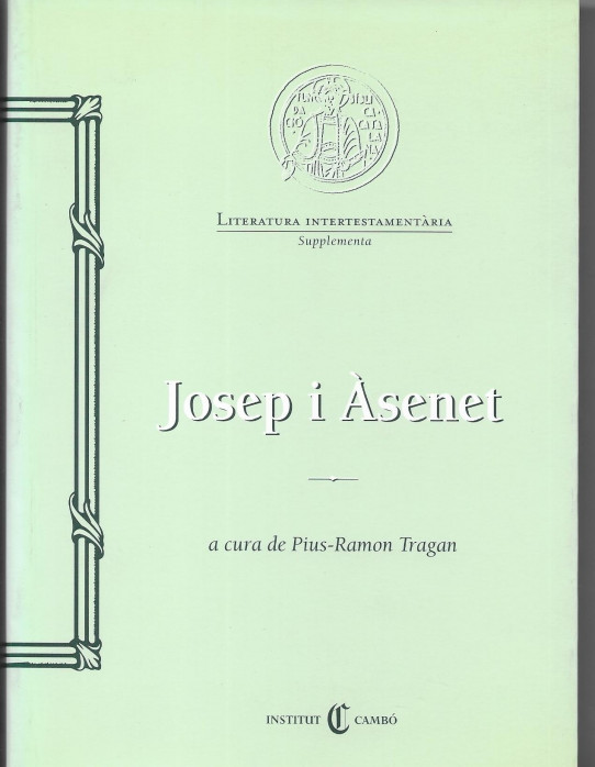 JOSEP I ÀSENET   (NOVEL.LA) entre els ecrits pseudo-epigràfics de l'Antic Testament