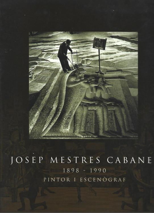 JOSEP MESTRES CABANES 1898 - 1990 PINTOR i ESCENOGRAF