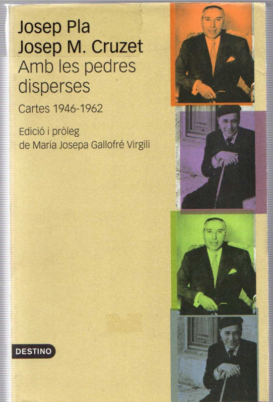 JOSEP PLA, JOSEP M. CRUZET AMB LES PEDRES DISPERSES