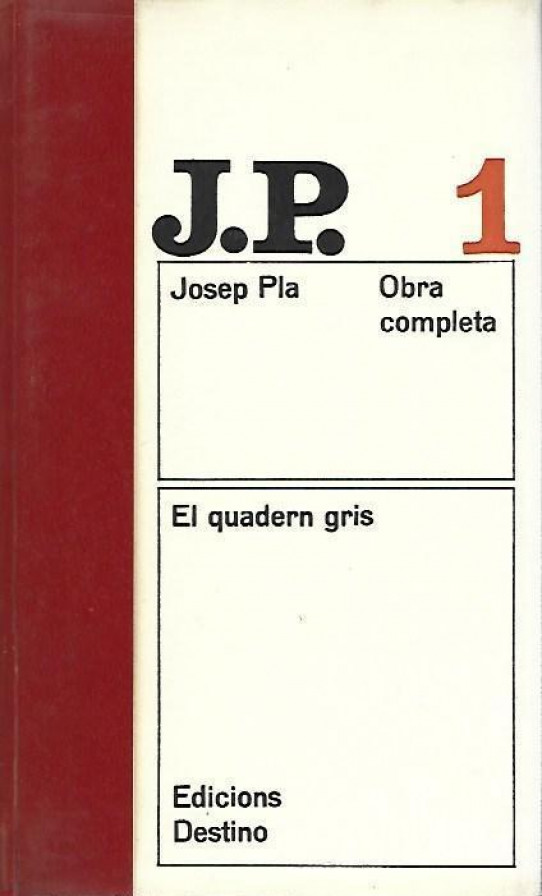 JOSEP PLA OBRA COMPLETA (46 VOLUMS) Volums del nº 1 al 46 mes volum especial  'A' - PER ACABAR.  (Falta en volum nº 45)