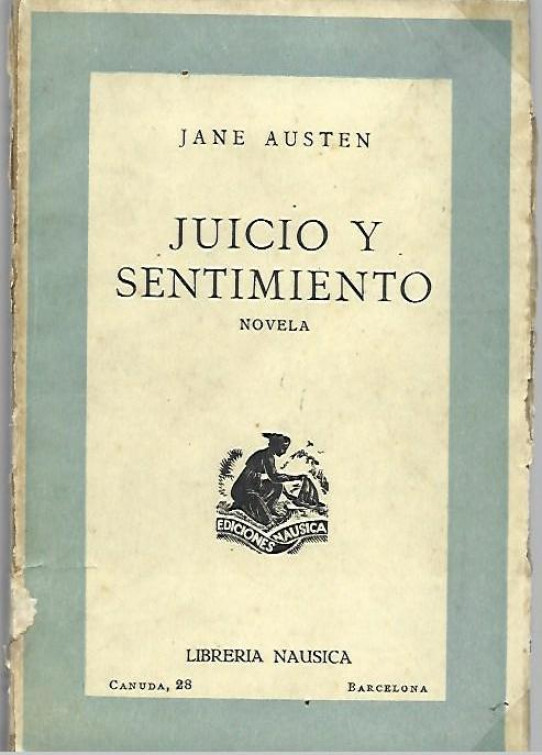 JUICIO Y SENTIMIENTO  (Orgullo y Prejuicio)