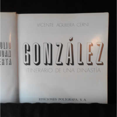 Julio, Joan, Roberta González : itinerario de una dinastía / Vicente Aguilera Cerni