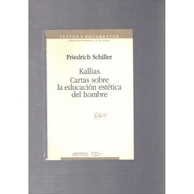 Kallias . Cartas sobre la educación estética del hombre / Friedrich Schiller
