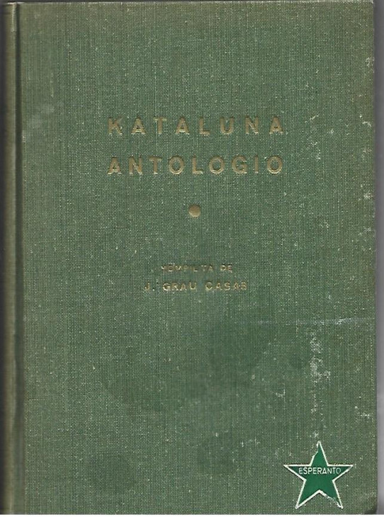 KATALUNA ANTOLOGIO.Verko rekompencita de la ESPERANTISTA AKADEMIO.