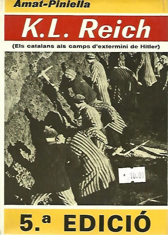 K.L. REICH (ELS CATALANS ALS CAMPS D'EXTERMINI DE HITLER)