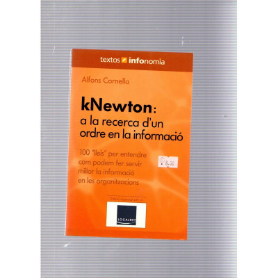 KNewton: a la recerca d'un ordre en la informació / Alfons Cornella