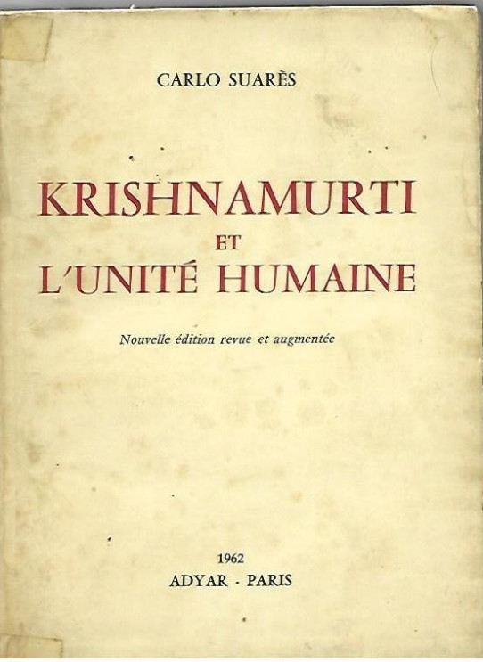 KRISHNAMURTI ET L'UNITÉ HUMANINE