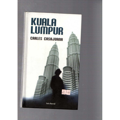 Kuala Lumpur / Carles Casajuana