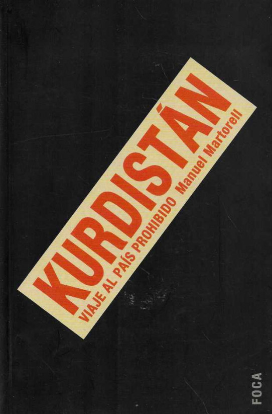 KURDISTÁN. Viaje al país prohibido.