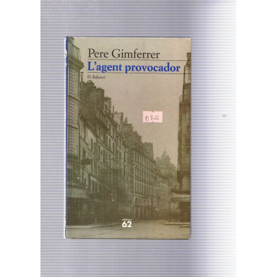 L'agent provocador / Pere Gimferrer