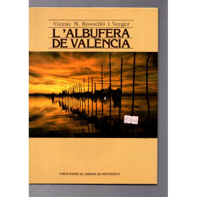 L'albufera de València / Vicenç M. Rosselló i Verger