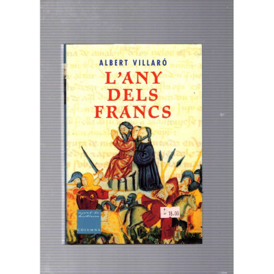L'any dels Francs / Albert Villaró