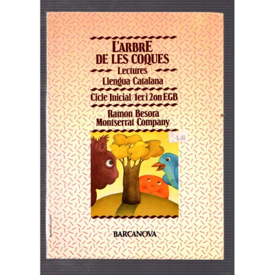 L'arbre de les coques / Ramon Besora i Montserrat Company