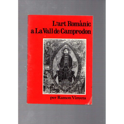 L'art Romànic a La Vall de Camprodon / Ramon Vinyeta