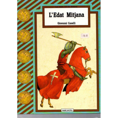 L'Edat Mitjana / Giovanni Caselli