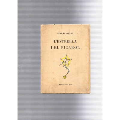 L'estrella i el picarol / Pere Benavent