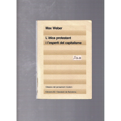 L'ètica protestant i l'esperit del capitalisme / Max Weber