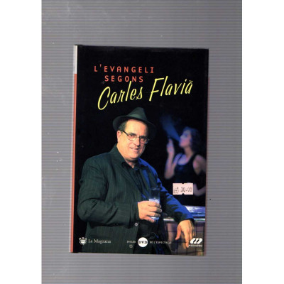 L'evangeli segons Carles Flavià / Carles Flavià