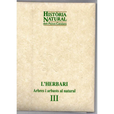L'herbari. Arbres i arbustos al natural (3 volumenes) / Teresa Franquesa i ESVICAP S.L.