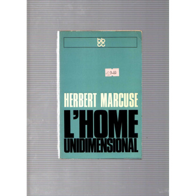L'home unidimensional / Herbert Marcuse