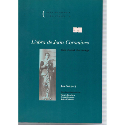 L'obra de Joan Coromines Cicle d'estudi i homenatge  / Joan Solà