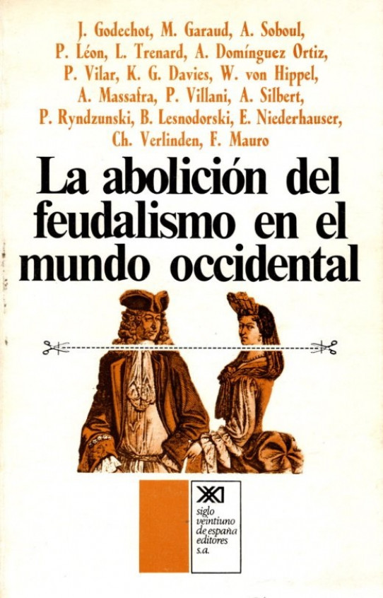 LA ABOLICIÓN DEL FEUDALISMO EN EL MUNDO OCCIDENTAL