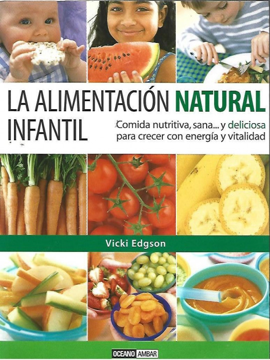 LA ALIMENTACION INFANTIL NATURAL