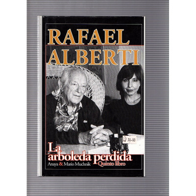 La arboleda perdida · Quinto libro / Rafael Alberti