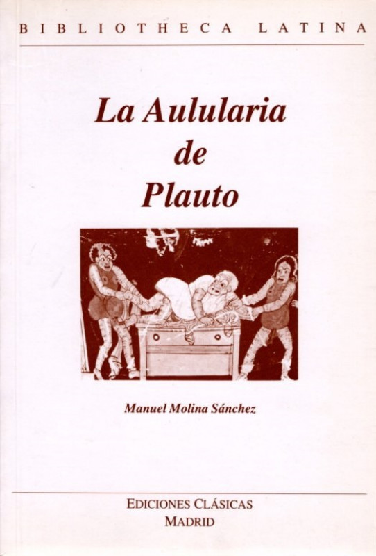 LA AULULARIA DE PLAUTO