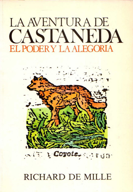 LA AVENTURA DE CASTAÑEDA: EL PODER Y LA ALEGORÍA