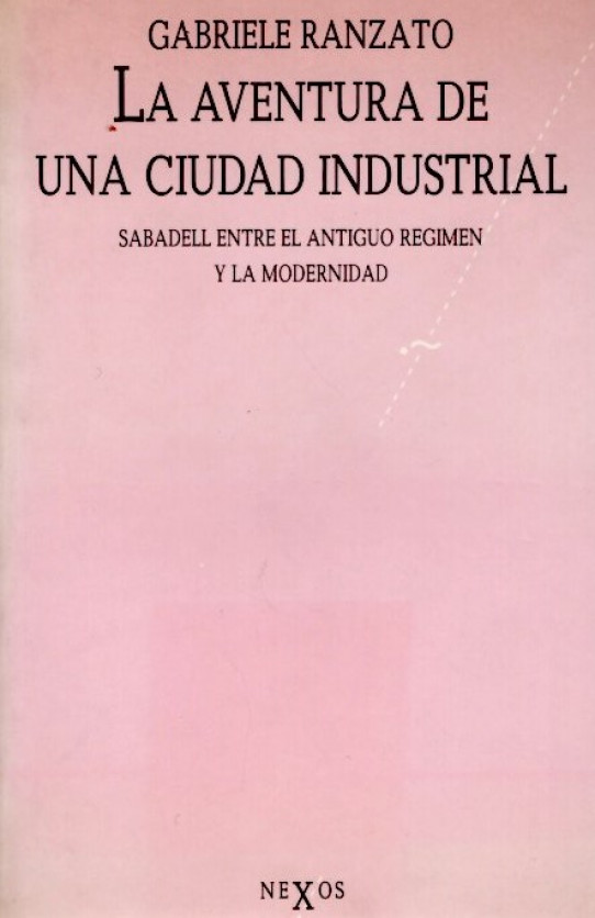 LA AVENTURA DE UNA CIUDAD INDUSTRIAL