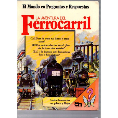 La aventura del Ferrocarril / T. Harvey