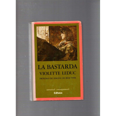 La bastarda / Violette Leduc