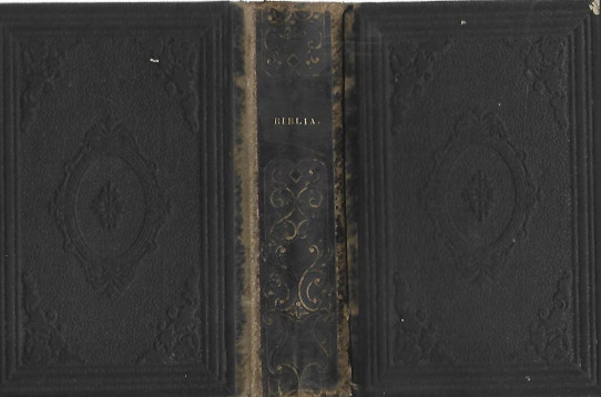 LA BIBLIA ó las SAGRADAS ESCRITURAS. ANTIGUO Y NUEVO TESTAMENTO.  Antigua version de CIPRIANO DE VALERA