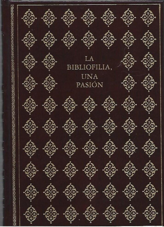 LA BIBLIOFILIA. UNA PASION. Diccionario breve.