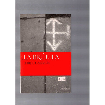 La Brújula / Jorge Carrión