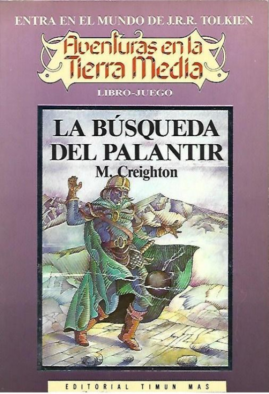 LA BUSQUEDA DEL PALANTIR. Libro-Juego. Aventuras en la Edad Media (Entra en el mundo de J.J.R. Tolkien).