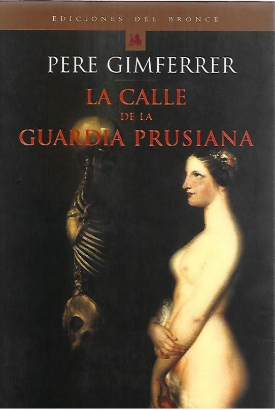 LA CALLE DE LA GUARDIA PRUSIANA