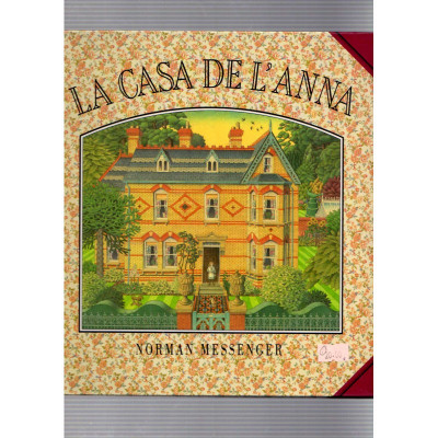 La casa de l'Anna / Norman Messenger