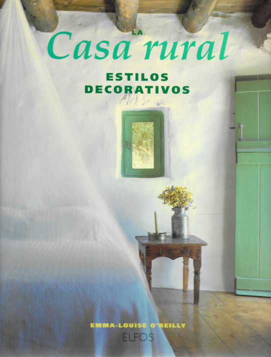 La casa rural. Estilos decorativos