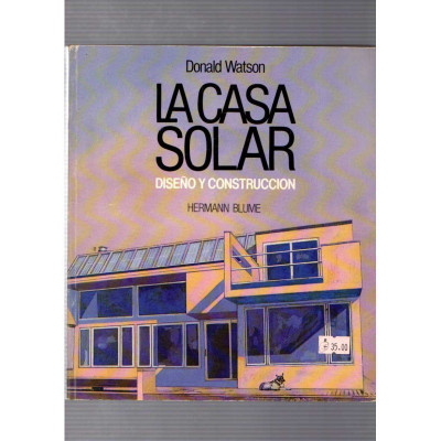 La casa solar / Donald Watson