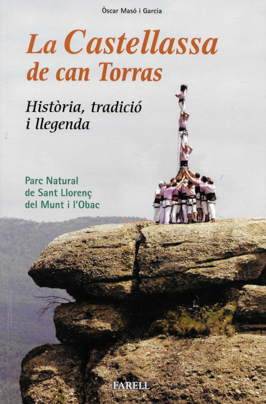 La Castellassa de can Torres. Història, tradició i llegenda.
