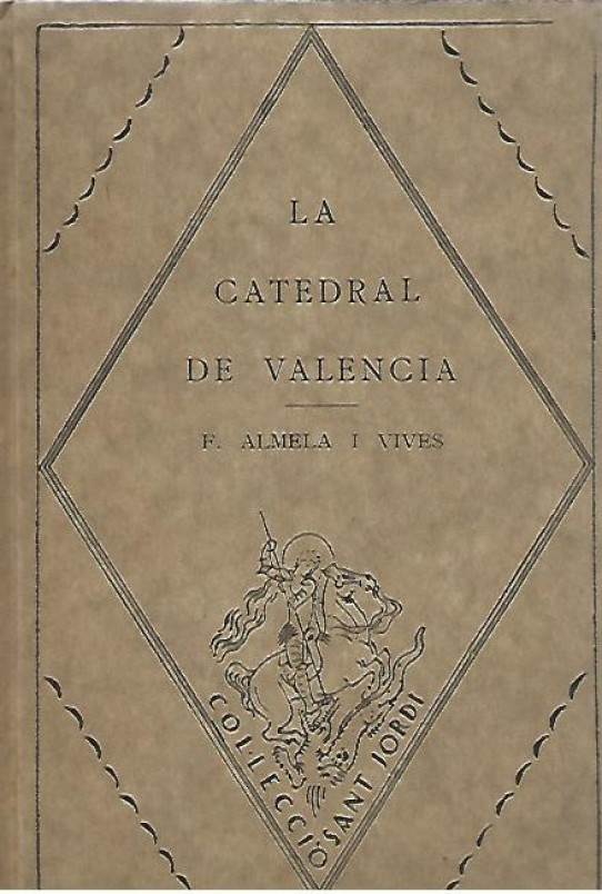 LA CATEDRAL DE VALENCIA