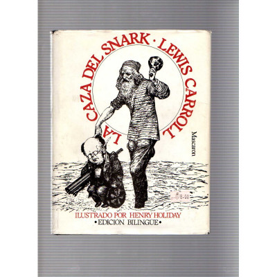 La caza del snark / Lewis Carroll