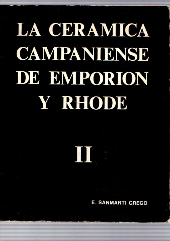 LA CERAMICA CAMPANIENSE DE EMPORION Y RHODE 2VOLS