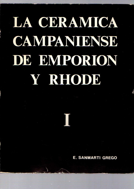 LA CERAMICA CAMPANIENSE DE EMPORION Y RHODE 2VOLS