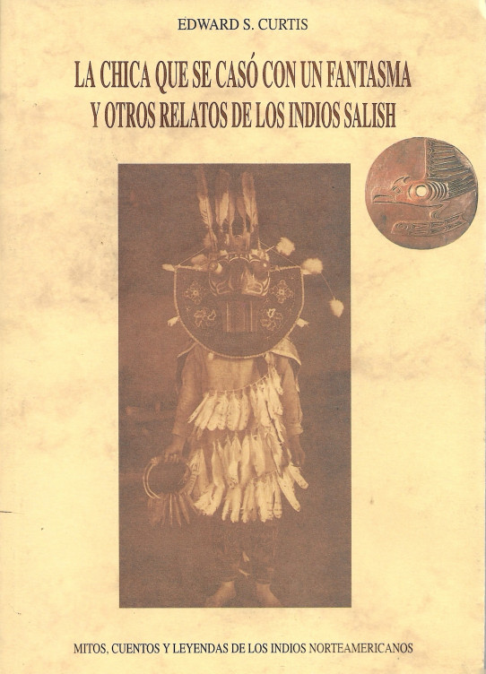 La chica que se casó con un fantasma y otros relatos de los indios Salish