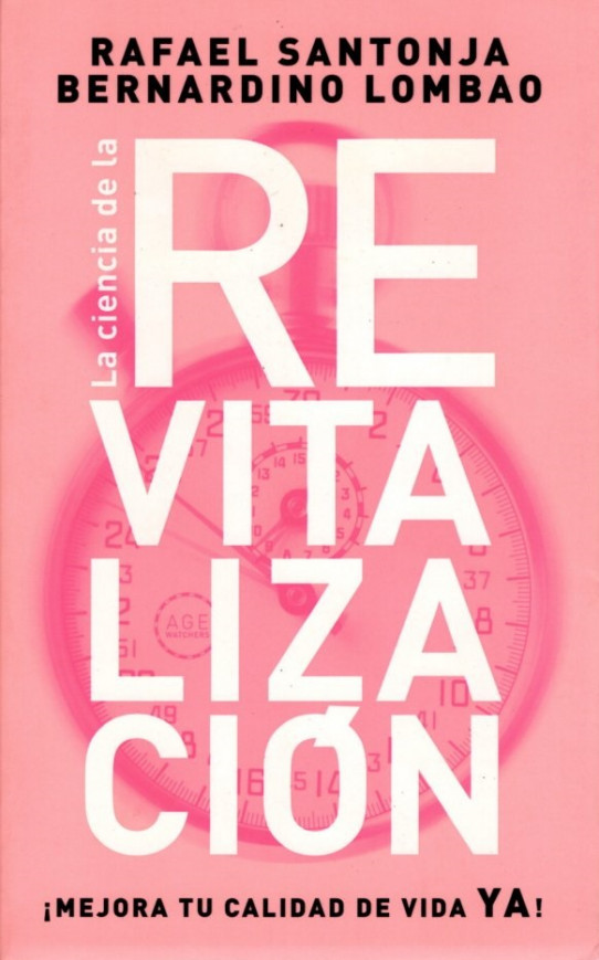 LA CIENCIA DE LA REVITALIZACIÓN