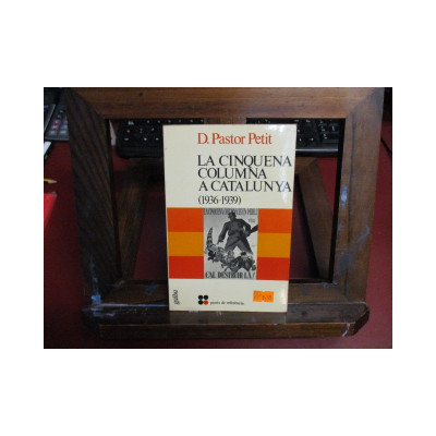 La cinquena columna a Catalunya (1936-1939).