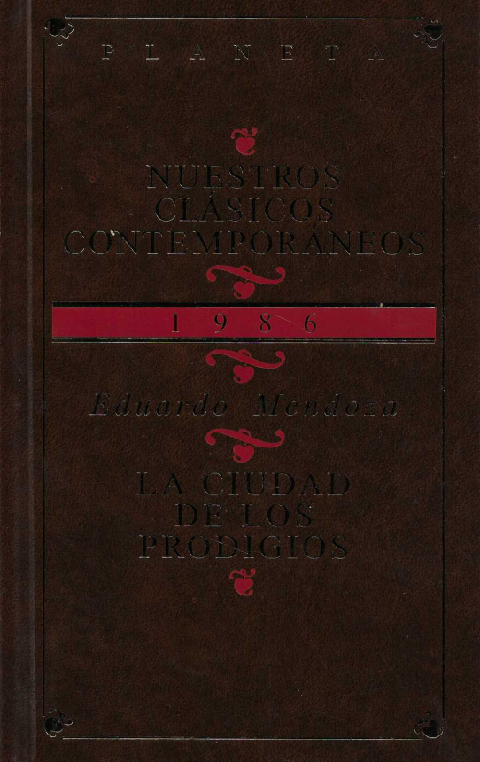 La ciudad de los prodigios.
